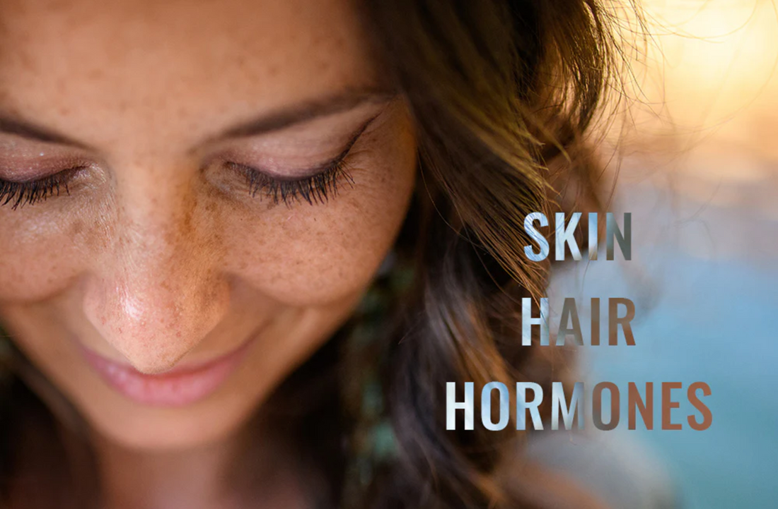 How Hormones Affect Your Skin & Hair